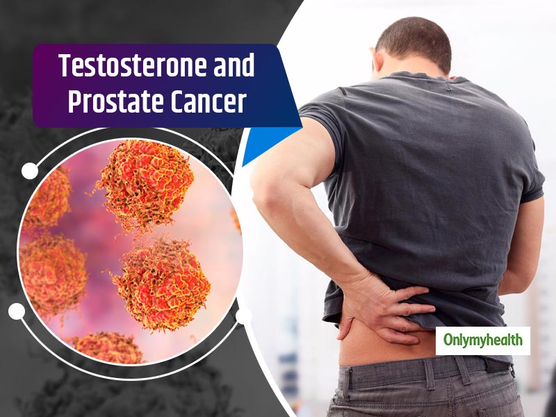 Men With High Testosterone Levels Are At A Higher Risk Of Developing Prostate Cancer OnlyMyHealth